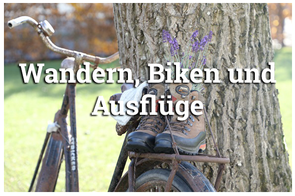 Wandern und Biken